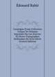 Catalogue D'une Collection Unique De Volumes Imprim?s Par Les Elzevier Et Divers Typographes Hollandais Du Xviie Si?cle (French Edition), Edouard Rahir 