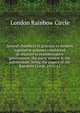 Second chambers in practice in modern legislative systems considered in relation to representative government, the party system & the referendum: being the papers of the Rainbow Circle, 1910-11, London Rainbow Circle 