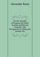On the Transfer of Property by Public Auction and Private Contract: The Reciprocity Or Allowance System, Etc, Alexander Rainy 