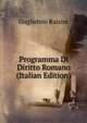 Programma Di Diritto Romano (Italian Edition), Guglielmo Raisini 