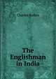 The Englishman in India, Charles Raikes 