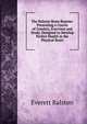 The Ralston Brain Regime: Presenting a Course of Conduct, Exercises and Study, Designed to Develop Perfect Health in the Physical Brain, Everett Ralston 