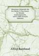 Histoiree Generale Du Ive Siecle A Nos Jours: Le Monde Contemporain, 1870-1900 (French Edition), Alfred Rambaud 