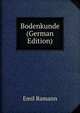 Bodenkunde (German Edition), Emil Ramann 