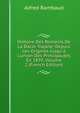 Histoire Des Romains De La Dacie Trajane: Depuis Les Origines Jusqu'? L'union Des Principaut?s En 1859, Volume 2 (French Edition), Alfred Rambaud 