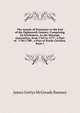 The Annals of Tennessee to the End of the Eighteenth Century: Comprising Its Settlement, As the Watauga Association, from 1769 to 1777 ; a Part of . 1784-1788 ; a Part of North-Carolina, from 1, James Gettys McGready Ramsey 