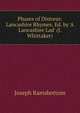 Phases of Distress: Lancashire Rhymes. Ed. by 'A Lancashire Lad' (J. Whittaker)., Joseph Ramsbottom 