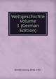 Weltgeschichte Volume 1 (German Edition), Winter Georg 1856-1912 