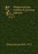 Weltgeschichte Volume 8 (German Edition), Winter Georg 1856-1912 