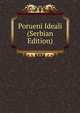 Porueni Ideali (Serbian Edition), 