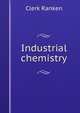 Industrial chemistry, Clerk Ranken 