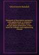 Elements of descriptive geometry, with applications to isometric projection and other forms of one-plane projection; a text-book for colleges and engineering schools, Otis Everett Randall 