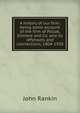 A history of our firm: being some account of the firm of Pollok, Gilmore and Co. and its offshoots and connections, 1804-1920, John Rankin 