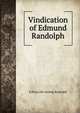 Vindication of Edmund Randolph, E [from old catalog] Randolph 