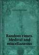 Random rimes. Medical and miscellaneous, Nehemiah Wheeler Rand 