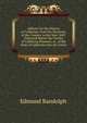 Address On the History of California, from the Discovery of the Country to the Year 1849: Delivered Before the Society of California Pioneers, at . of the State of California Into the Union, Edmund Randolph 