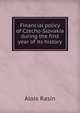 Financial policy of Czecho-Slovakia during the first year of its history, Alois Rasin 