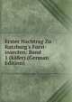 Erster Nachtrag Zu Ratzburg's Forst-insecten: Band 1 (k?fer) (German Edition), 
