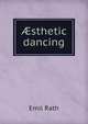 ?sthetic dancing, Emil Rath 