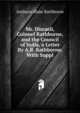 Mr. Disraeli, Colonel Rathborne, and the Council of India, a Letter By A.B. Rathborne. With Suppl, Anthony Blake Rathborne 