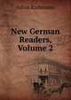 New German Readers, Volume 2, Julius Rathmann 