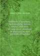 Methods of teaching: including the nature, object, and laws of education, methods of instruction, and methods of culture, Albert N. 1840-1904 Raub 