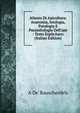 Atlante Di Apicoltura: Anatomia, Istologia, Patologia E Parassitologia Dell'ape : Testo Esplicitavo (Italian Edition), A De' Rauschenfels 