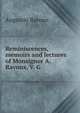Reminiscences, memoirs and lectures of Monsignor A. Ravoux, V. G, Augustin Ravoux 