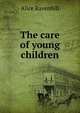 The care of young children, Alice Ravenhill 