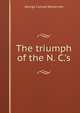The triumph of the N. C.'s, George Conrad Westervelt 