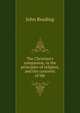 The Christian's companion, in the principles of religion, and the concerns of life, John Reading 