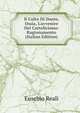 Il Culto Di Dante, Ossia, L'avvenire Del Cattolicismo: Ragionamento (Italian Edition), Eusebio Reali 