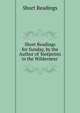 Short Readings for Sunday, by the Author of 'footprints in the Wilderness'., Short Readings 