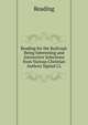 Reading for the Railroad: Being Interesting and Instructive Selections from Various Christian Authors Signed J.L, Reading 