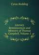 Literary Reminiscences and Memoirs of Thomas Campbell, Volume 1, Cyrus Redding 