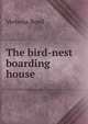 The bird-nest boarding house, Verbena Reed 