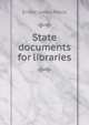 State documents for libraries, Ernest James Reece 