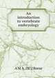 An introduction to vertebrate embryology, A M. b. 1872 Reese 