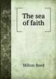 The sea of faith, Milton Reed 