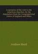 A narrative of the visit to the American churches: by the deputation from the Congregational Union of England and Wales, Andrew Reed 