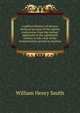 A political history of slavery; being an account of the slavery controversy from the earliest agitations in the eighteenth century to the close of the reconstruction period in America, William Henry Smith 