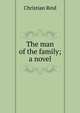 The man of the family; a novel, Christian Reid 