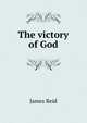The victory of God, James Reid 