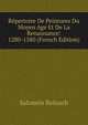 Repertoire De Peintures Du Moyen Age Et De La Renaissance: 1280-1580 (French Edition), Salomon Reinach 