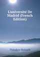 L'universit? De Madrid (French Edition), Theodore Reinach 