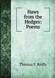 Haws from the Hedges: Poems, Thomas F. Reilly 