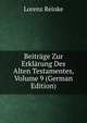 Beitrage Zur Erklarung Des Alten Testamentes, Volume 9 (German Edition), Lorenz Reinke 