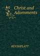 Christ and Adornments, REVSHPLATT 