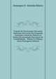 Tratado De Escrituracao Mercantil, Ordenado Em Forma De Compendo Contendo a Doutrina Theorica E Pratica Da Arrumacao Dos Livros De Contabilidade, . Volante E O Blanco Geral (Portuguese Edition), Domingos D'. Almeida Ribeiro 
