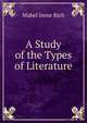 A Study of the Types of Literature, Mabel Irene Rich 